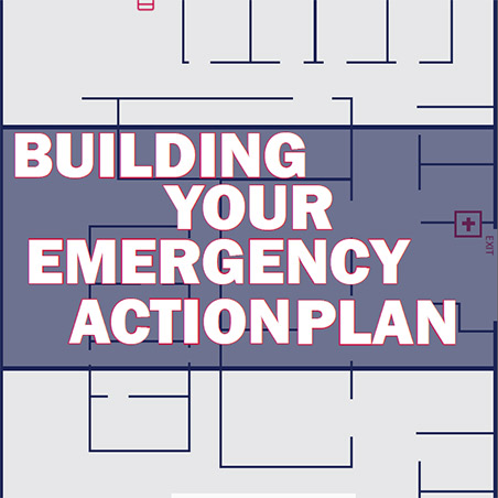 Building Your Emergency Action Plan